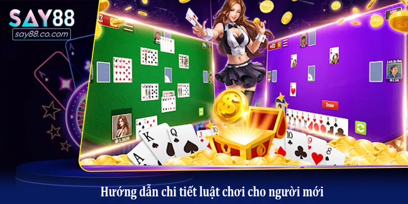 Hướng dẫn chi tiết luật chơi cho người mới