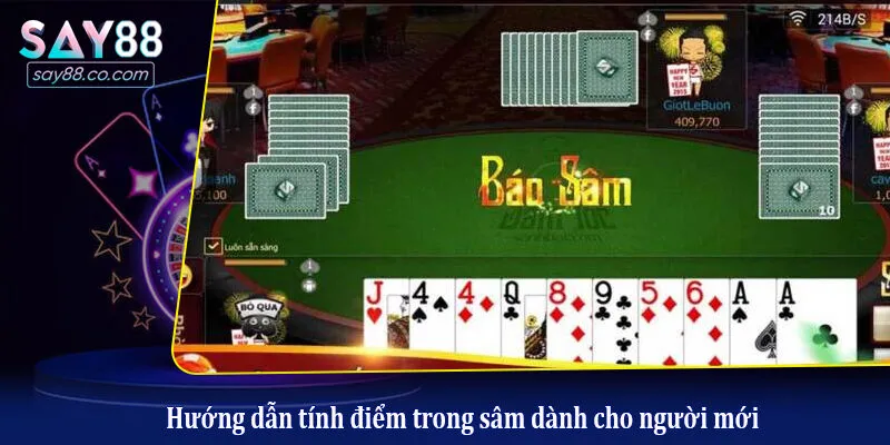 Hướng dẫn tính điểm trong sâm dành cho người mới