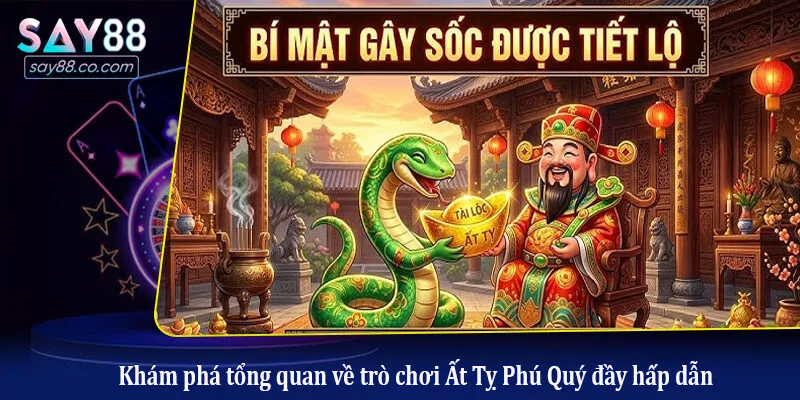 Ất Tỵ Phú Quý - Siêu Phẩm Slot Game Đang Bùng Nổ Tại Say88 Khám phá tổng quan về trò chơi Ất Tỵ Phú Quý đầy hấp dẫn